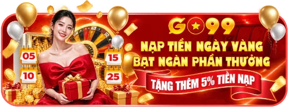 Nạp tiền ngày vàng bạt ngàn phần thưởng